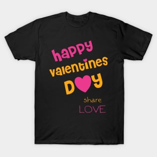 Valentines Day - share love T-Shirt